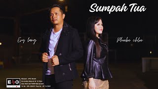 SUMPAH TUA2024 Ery Lang amp Phoebe Chloe Official MV [upl. by Hyacinth]