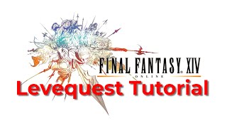 FFXIV Levequest Tutorial [upl. by Eran]