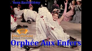 MusHistoire  Jacques Offenbach Orphee Aux Enfers  et le French Cancan [upl. by Aihtnamas]