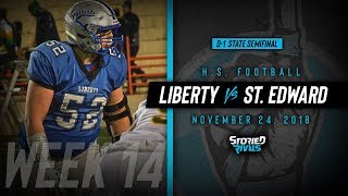 HS Football  Olentangy Liberty vs St Edwards STATE SEMIFINAL 112318 [upl. by Ree]