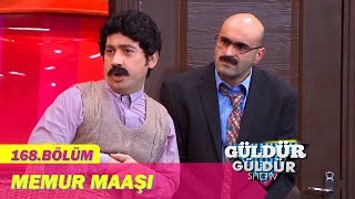 Güldür Güldür Show 168Bölüm  Memur Maaşı [upl. by Sema]