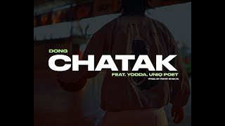 Dong  Chatak feat Yodda Uniq Poet  Prod By Rohit Shakya [upl. by Fleming287]