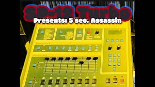 SP12 Turbo Presents The 5 sec Assassin [upl. by Surbeck621]