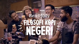 BEN amp JODY Filosofi Kopi Negeri [upl. by Nepets525]