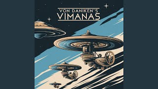 Von Danikens Vimanas [upl. by Nwhas]