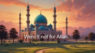 Were it not for Allah  Nasheed of the sahaba  english translated beautifulnasheed [upl. by Akiras828]