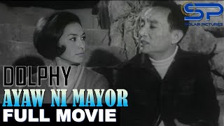 AYAW NI MAYOR  Full Movie  Comedy w Dolphy Panchito amp Nida Blanca [upl. by Heinrike749]