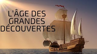 L’Âge des Grandes Découvertes Les Grands Voyages de l‘Humanité 23 [upl. by Sadirah]