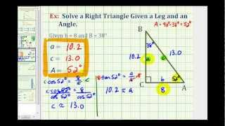 Solve a Right Triangle Given an Angle and a Leg [upl. by Recor]