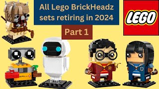 LEGO INVESTING 2024  ALL LEGO BRICKHEADZ SETS RETIRING IN 2024   PART 1 [upl. by Toh]