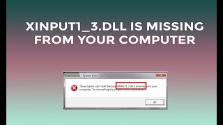 xinput13dll is missing from your computer Easy Solution [upl. by Margot]