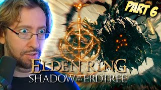 What the HELL IS THAT  MAX PLAYS Elden Ring  Shadow of the Erdtree NG Full Playthru 6 [upl. by Ikiv]