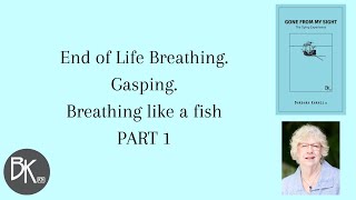 End of life breathing Gasping Fish breathing [upl. by Nagek]