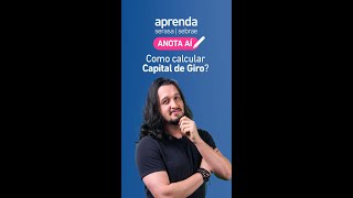 Como calcular Capital de Giro  Anota Aí [upl. by Carman]