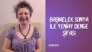 Başmelek Sonya ile Yeniay Denge Şifası [upl. by Sarine]