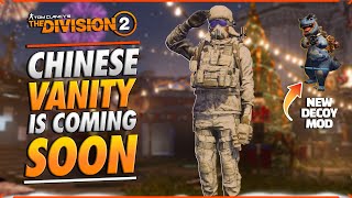 ITS HAPPENING  More CHINA Apparel Enters The Game  New Decoy Vanity Mod  The Division 2 [upl. by Artenak]