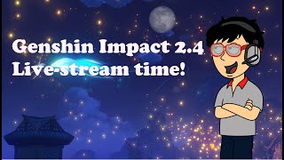 Playing Genshin Impact 24 livestream Part 3 Lantern Rite and Pulling Ganyu [upl. by Walkling133]