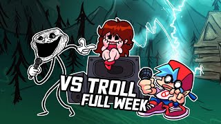 VS Troll FULL WEEK Mod Showcase  Friday Night Funkin [upl. by Talley]