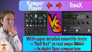 Kemper Player vs ToneX Pedal the definitive comparison Scientific Tone Comparison vs tube amp [upl. by Edelsten]