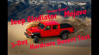 Jeep Gladiator Mojave Desert Test Did it Survive [upl. by Soraya902]