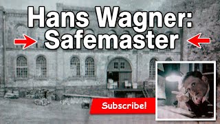 HANS WAGNER SAFEMASTER [upl. by Inverson]