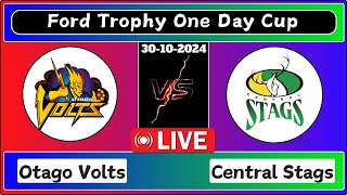 Central Stags vs Otago Volts 12th Match The Ford Trophy Live Cricket Score [upl. by Pierette]