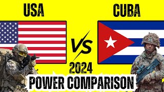 USA vs Cuba Military Power 2024  US vs Cuba military power 2024 [upl. by Ahsed463]