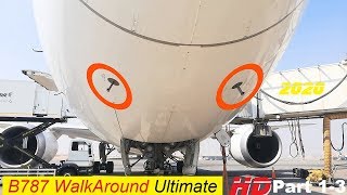 Ultimate B787 Walkaround exterior inspection  HD part 1 of 3 [upl. by Louisa180]