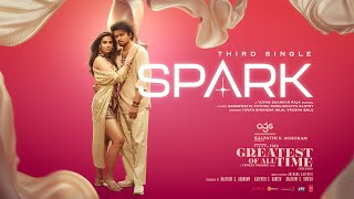 Spark Lyrical Video Tamil The GOAT Thalapathy Vijay  Venkat Prabhu Yuvan Shankar RajaTSeries [upl. by Rabassa]