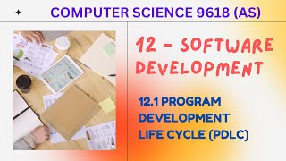 121  Program Development Life Cycle PDLC  Computer Science 9618 AS Level [upl. by Napier]