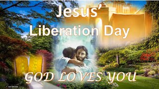 JESUS LIBERATION DAY [upl. by Ariaz894]