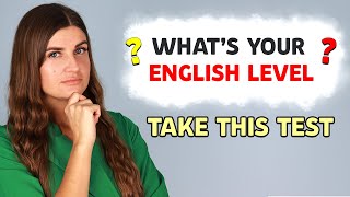 Whats your English level Take this test [upl. by Yreneh]