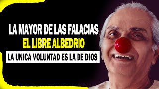 El Engaño del Libre Albedrío la Única Voluntad es de Dios  Ramesh Balsekar [upl. by Vani]