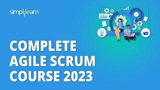 🔥 Complete Agile Scrum Course 2023  Agile Scrum Master For Beginners  Simplilearn [upl. by Marabelle]