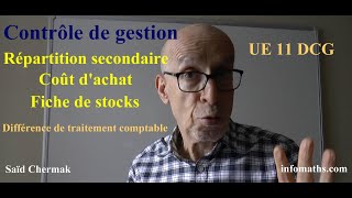 RÉPARTITION SECONDAIRE COÛT DACHAT FICHE DE STOCK DCG UE 11 [upl. by Hedwig]