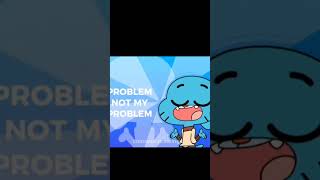 the amazing world of gumball l •not my problem• short fypシ゚viral CommonDrawings [upl. by Emaj]