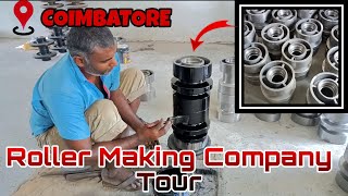 Harvester Machine Roller Manufacturing Company Tour Coimbatoreகோவையில் ரோலர் தயாரிக்கும் நிறுவனம் [upl. by Aruon]