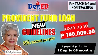 DepEd Provident Fund Loan NEW GUIDELINES [upl. by Suollecram]