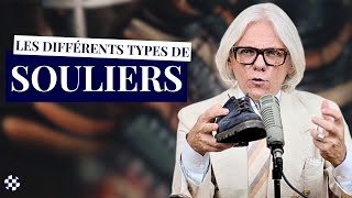 Les Différents Types de Souliers Parlezvous le Sartorial [upl. by Sigismundo]