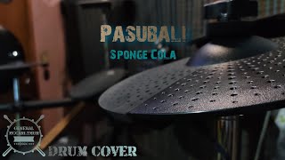 Sponge Cola  Pasubali Drum Cover  Clifton MX310 [upl. by Ignacia]