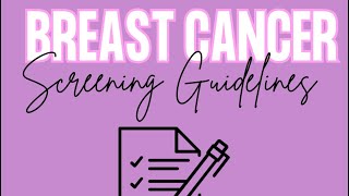 Breast Cancer Screening Guidelines [upl. by Amik]