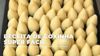 COXINHA DE FRANGO SUPER FÃCIL  MASSA PARA SALGADOS FRITOS [upl. by Otecina]