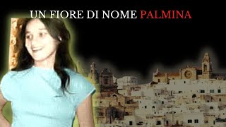 UN FIORE DI NOME PALM1NA [upl. by Mignonne304]