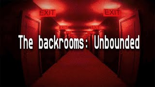 The Backrooms Unbounded  Full Game  Walkthrough Gameplay 4k 60FPS  No Commentary [upl. by Adigun]