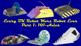 Every UK Robot Wars Robot Ever Part 1 101  Axios [upl. by Buyers]