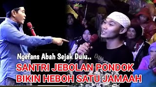 RAME POLLKETIKA SANTRI JEBOLAN PONDOK KETEMU KH ANWAR ZAHID [upl. by Yeoz988]