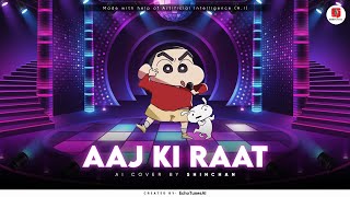 Aaj Ki Raat Shinchan Ai Voice  Stree 2  EchoTunesAI [upl. by Kenwrick]