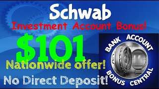 Charles Schwab 101 Investor Starter Kit Bonus Nationwide Offer 202 return on Deposit [upl. by Buonomo]