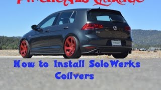 How to Install SoloWerks Coilovers on an MK7 GTI Full DIY Seaon 3 Episode 1 [upl. by Allesor]