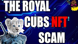 Are the Royal Cubs an NFT Scam [upl. by Slerahc]